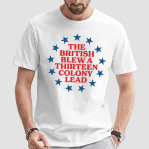 The British Blew A 13 Colony Lead Shirt