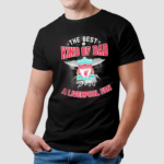 The Best Kind Of Dad A Liverpool Fan Shirt