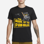 The Rise Of The Paw Walker Shirt