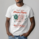 Zach Nugent And Matt SchragS Pizza Tapes July 5 2024 Ben And BuckyS Calendar Shirt