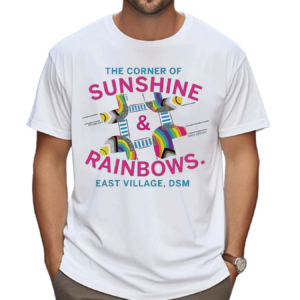The Corner Of Sunshine And Rainbows Shirt