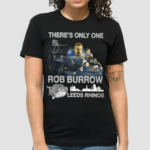 Theres Only One Rob Burrow Leeds Rhinos Shirt