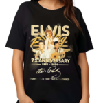 Elvis Presley 71 Anniversary 1953-2024 Signature Thank You For The Memories Shirt