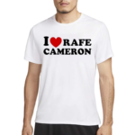 Rafe Code I Love Rafe Cameron Shirt