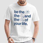 Ourseasns Be The Sun The Moon And The Stars Of Your Life Shirt