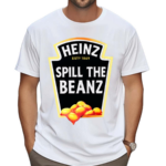 Heinz Spill The Beanz Shirt