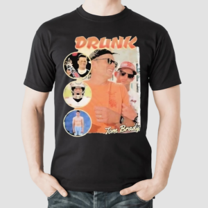 Drunk Tom Brady Shirt