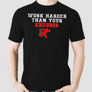 Work Harder Than Your Excuses Runner Vintage Painting 2024 Shirt