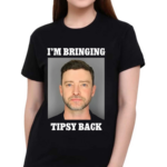 I Am Bringing Tipsy Back Mugshot Shirt