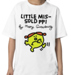 Little Mis Sold Ppi By Mary Greenburg Shirt