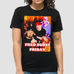 Fred Durst Friday shirt