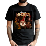 Love Is Immortal Shirt