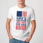 Gods Children Are Not For Sale Funny Quote American Flag Shirt