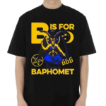 B Is For Baphomet Shirt