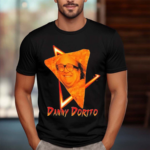 Danny Dorito Shirt