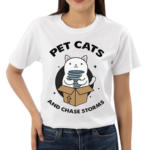 Pet Cats And Chase Storms Shirt