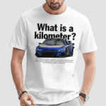 Sport Car What Is A Kilometer Shirt