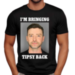 I Am Bringing Tipsy Back Mugshot Shirt