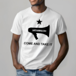 Alex Jones Infowars Com Come And Take It Shirt