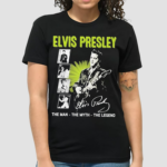 Elvis Presley The Man The Myth The Legend Signature Shirt