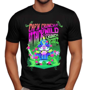 Cap’n Crunch And The Attack Of The Wild Crunch Shirt