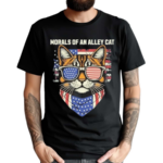 Morals of an alley cat American Shirt