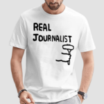 Real Journalist Shirt