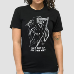 Heavyslime Get Out Of My Own Way Shirt