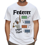 Federer Roger That 2024 Shirt