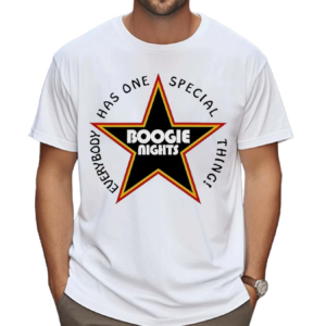 Everybody Has One Special Thing Boogie Nights 2024 Shirt