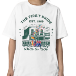 Womens The First Pride Was A Riot Rainbow LGBTQ Shirt