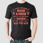 Noah Kahan Stick Season We Will All Be Here Forever 2024 Shirt