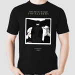 Who Are We To Fight The Alchemy Taylor Swift Concert Shirt