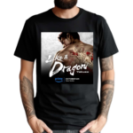 Like A Dragon Live Action Series Is Coming To Prime Video On October 24 Shirt