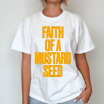 Nfr Podcast Faith Of A Mustard Seed Shirt