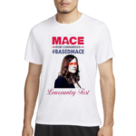 Lowcountry First Mace For Congress Based Mace Shirt