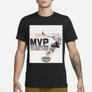 The Hershey Bears 29 Hendrix Lapierre Is The 2024 Calder Cup Mvp Jack A Butterfield Trophy Winners Shirt