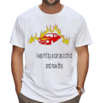 I Was Hit By A Car As A Child And Now This 2024 Shirt