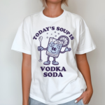 Mermaidharr Today’s Soup Is Vodka Soda Shirt