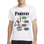 Federer Roger That 2024 Shirt