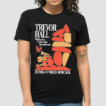 Trevor Hall June 9 2024 Red Rock Shirt