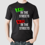 Zayin In The Streets Aleph In The Sheets Shirt