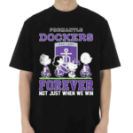 Fremantle Dockers Peanuts Forever Not Just When We Win 2024 Shirt