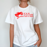 Run She Is Got A Jeep Shirt