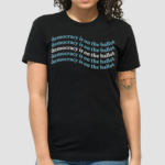 Democracydocket Merch Democracy Is On The Ballot Shirt