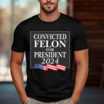 Luke Rudkowski Convicted Felon For President 2024 Shirt