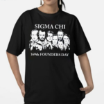 Sigma Chi 169th Founders Day Shirt