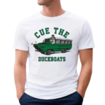 Cue The Duckboats Bos Shirt