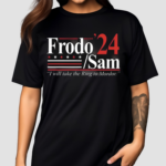 Frodo Sam 24 I Will Take The Ring To Mordor Shirt