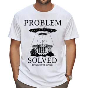 Problem Solved Shirt